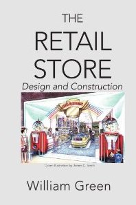 The Retail Store: Design and Construction